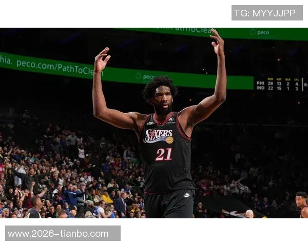 恩比德半场表现抢眼砍下23分8篮板完美罚球9中9助球队领先